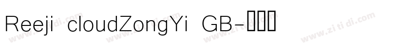 Reeji cloudZongYi GB字体转换